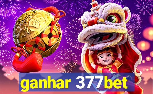 ganhar 377bet